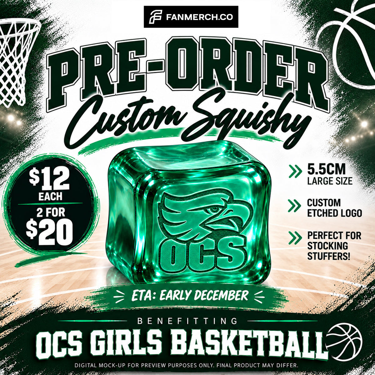 OCS Squishy Pre-Order Benefittiing OCS Girls Basketball
