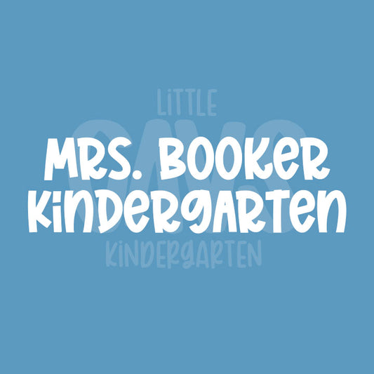 Mrs. Booker - Kindergarten CBA